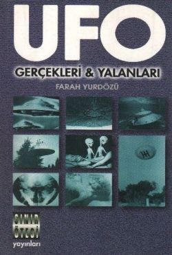 Ufo Gerçekleri ve Yalanları