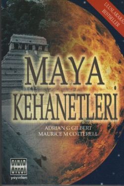 Maya Kehanetleri 2012 ve Ötesi