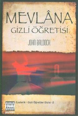 Mevlana Gizli Öğretisi