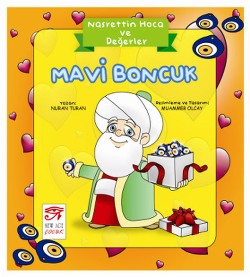 Nasrettin Hoca ve Değerler - Mavi Boncuk