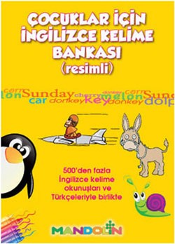 Çocuklar İçin Kelime Bankası (Resimli)