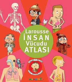 Larousse İnsan Vücudu Atlası