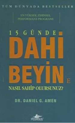 15 Günde Dahi Beyin’e Nasıl Sahip Olursunuz?