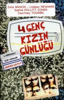 4 Genç Kızın Günlüğü 4 Arkadaş, Bir Günlük, Gerçek Hayat