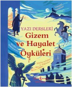 Gizem ve Hayalet Öyküleri - Yazı Dersleri