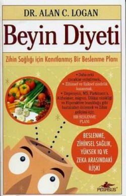 Beyin Diyeti Zihin Sağlığı İçin Kanıtlanmış Bir Beslenme Planı