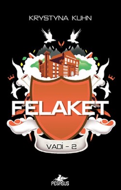 Felaket - Vadi 2