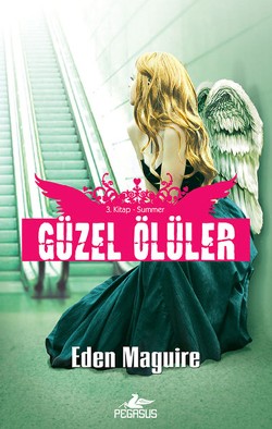 Güzel Ölüler 3. Kitap - Summer