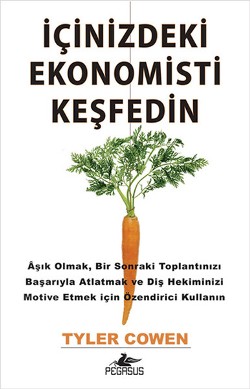 İçinizdeki Ekonomisti Keşfedin