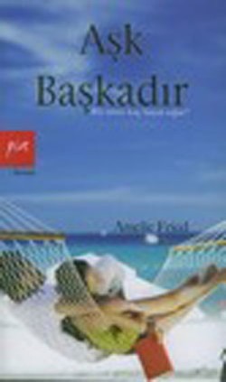 Aşk Başkadır