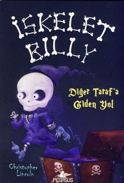 İskelet Billy  2 - Diğer Taraf'a Giden Yol