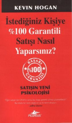 İstediğiniz Kişiye %100 Garantili Satışı Nasıl Yaparsınız?