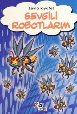 Sevgili Robotlarım