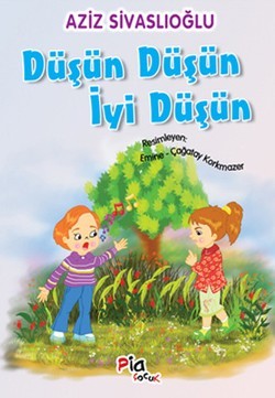 Düşün Düşün İyi Düşün