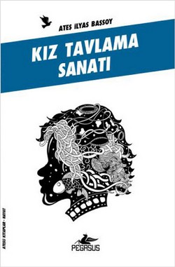 Kız Tavlama Sanatı