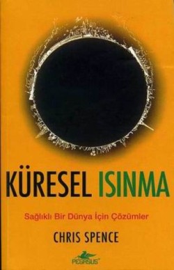 Küresel Isınma Sağlıklı Bir Dünya İçin Çözümler