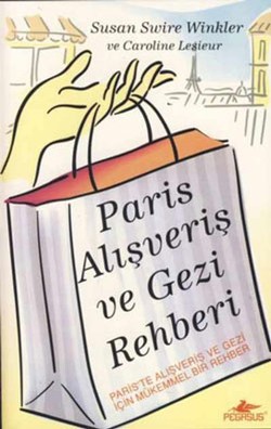 Paris Alışveriş ve Gezi Rehberi