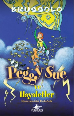 Peggy Sue ve Hayaletler 3 - Uçurumdaki Kelebekler