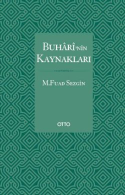 Buhari'nin Kaynakları (Ciltli)