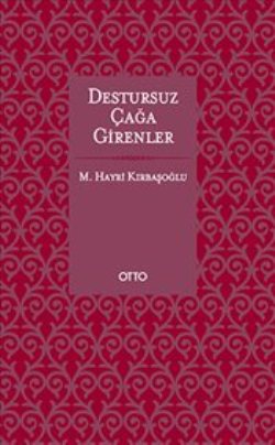 Destursuz Çağa Girenler ( Ciltli )