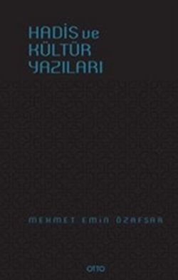 Hadis ve Kültür Yazıları ( Ciltli )