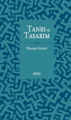 Tanrı ve Tasarım ( Ciltli )