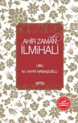 Ahir Zaman İlmihali (Karton Kapak)