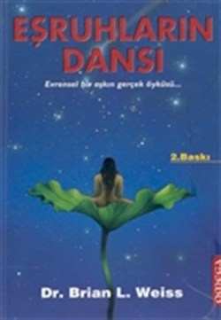 Eşruhların Dansı: Evrensel Bir Aşkın Gerçek Öyküsü