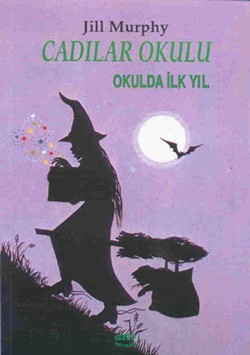 Cadılar Okulu 1 - Okulda İlk Yıl