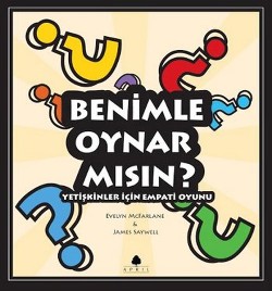 Benimle Oynar Mısın? (Yetişkinler İçin Empati Oyunu)