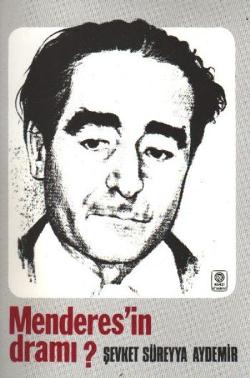 Menderes’in Dramı