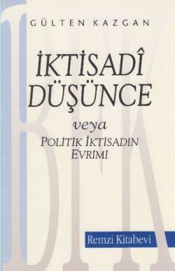 İktisadi Düşünce veya Politik İktisadın Evrimi