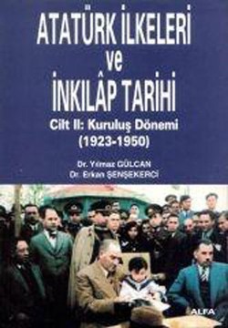 Atatürk İlkeleri ve İnkılap Tarihi Cilt: 2  Kuruluş Dönemi (1923-1950)