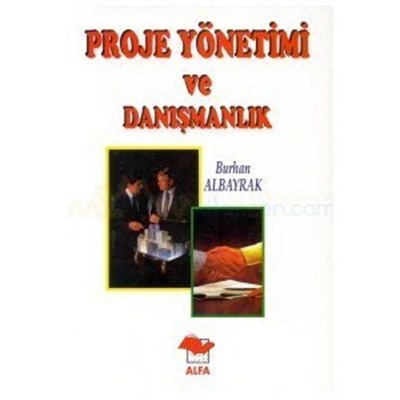 Proje Yönetimi ve Danışmanlık