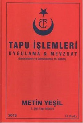 Tapu İşlemleri Uygulaması ve Mevzuatı