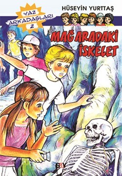 Mağaradaki İskelet - Yaz Arkadaşları 2. Kitap