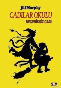 Cadılar Okulu 2 - Beceriksiz Cadı