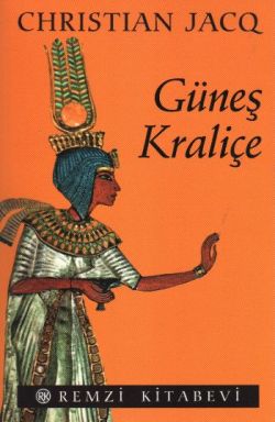 Güneş Kraliçe Tutankhamon’un Sevgilisi