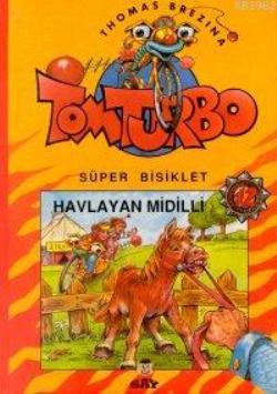 Havlayan Midilli  Tom Turbo  Süper Bisiklet 12