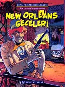 New Orleans Geceleri Jim Cutlass’ın Serüvenleri