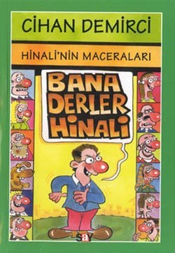 Hinali’nin Maceraları : Bana Derler Hinali