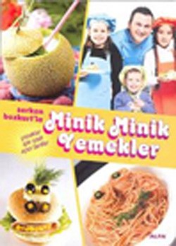 Serkan Bozkurt’la Minik Minik Yemekler