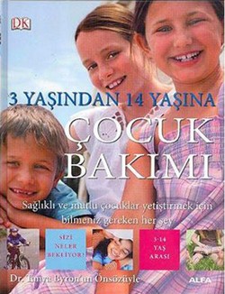 3 Yaşından 14 Yaşına Çocuk Bakımı