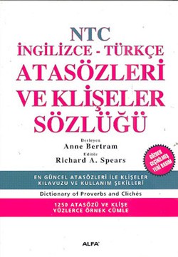 NTC İngilizce - Türkçe Atasözleri ve Klişeler Sözlüğü