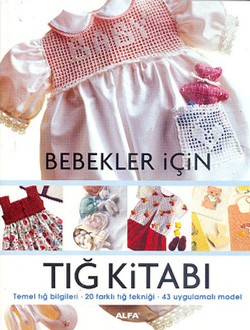 Bebekler İçin Tığ Kitabı