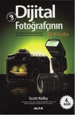 Dijital Fotoğrafçının El Kitabı Cilt: 3