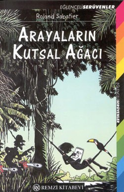 Arayaların Kutsal Ağacı