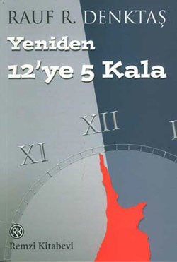 Yeniden 12’ye 5 Kala