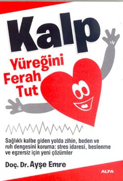 Sağlıklı Yaşam İçin Sağlıklı Kalp