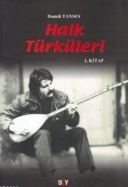 Halk Türküleri 1. Kitap